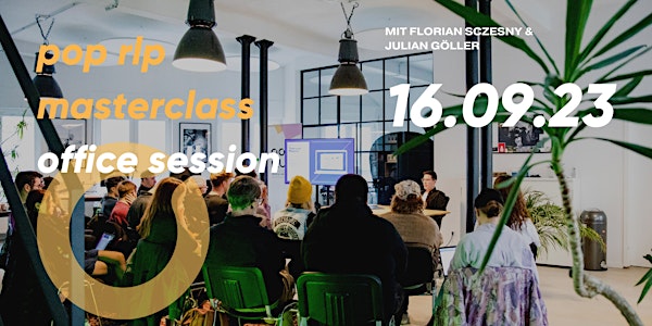 pop rlp masterclass • office session