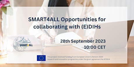 Imagem principal do evento SMART4ALL Opportunities for collaborating with (E)DIHs