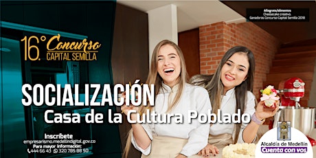 Imagen principal de Socialización Capital Semilla 2019, Casa de la Cultura Poblado.
