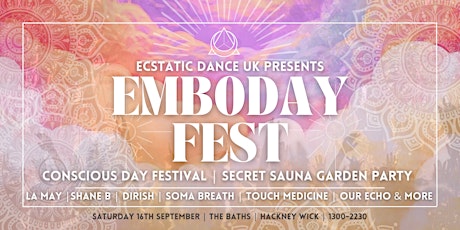 Imagem principal do evento emboDAYFEST - The Ecstatic Dance UK Day Festival Returns!