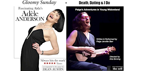 Adèle Anderson’s Gloomy Sunday/Paige Jennifer Barr in Death, Dating & I Do