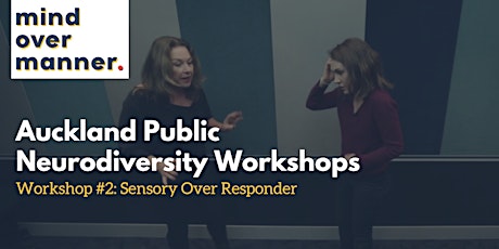 Public Neurodiversity Workshop #2 - Sensory Over Responder primary image