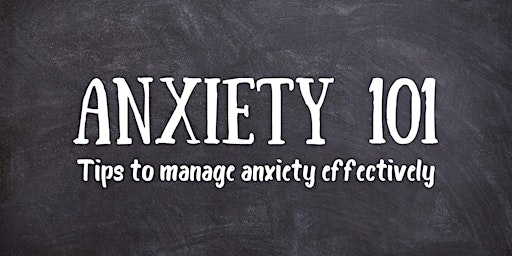 Hauptbild für Anxiety 101