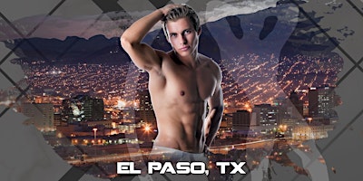 BuffBoyzz Gay Friendly Male Strip Clubs & Male Strippers El Paso, TX 8-10 PM primary image