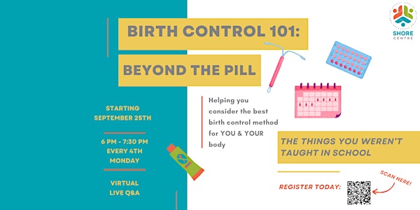 Birth Control 101  Beyond the Pill: The Things You Weren’t Taught in School