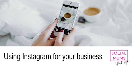 Using Instagram for your Business - West Essex primary image