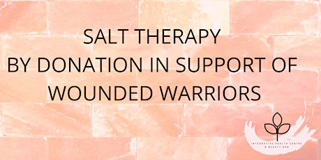 Salt Therapy Event - Support Wounded Warriors
