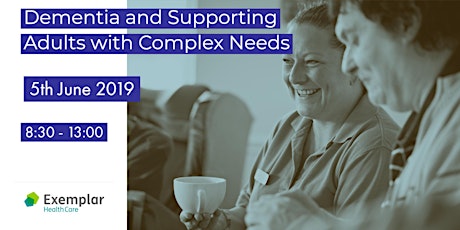 Dementia and Supporting Adults with Complex Needs: learning event with CPD primary image