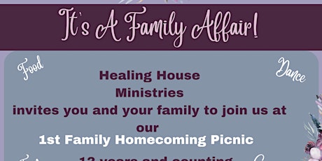 Healing House Ministries presents: It's a Family Affair! primary image