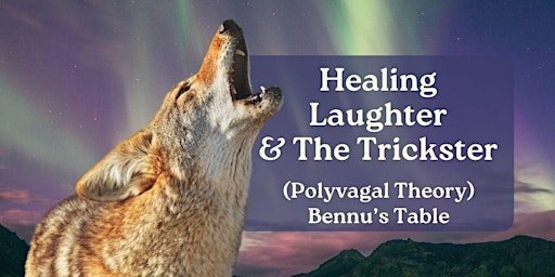 Imagen principal de Healing Laughter & The Trickster (Polyvagal Theory)