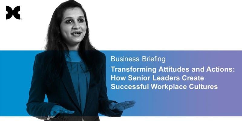 How Senior Leaders Create Engaging Workplace Cultures