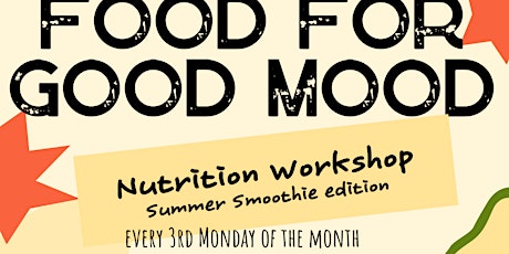 Food for Good Mood Nutrition Workshop primary image