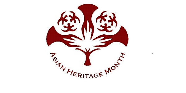 ASIAN HERITAGE MONTH OPENING CEREMONY