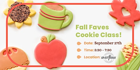 September 27th -  Fall Faves Cookie Class primary image
