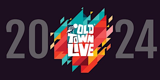 Primaire afbeelding van OLD TOWN LIVE 2024