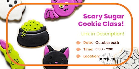 October 25th -  Scary Sugar Cookie Decorating Class! primary image