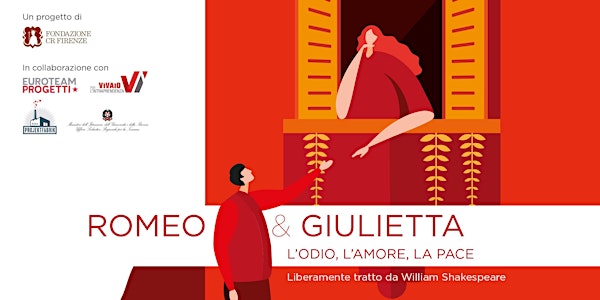 Romeo e Giulietta - L'odio, l'amore, la pace