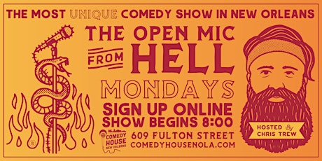 Primaire afbeelding van The Open Mic from Hell : Mondays 8:00p at Comedy House