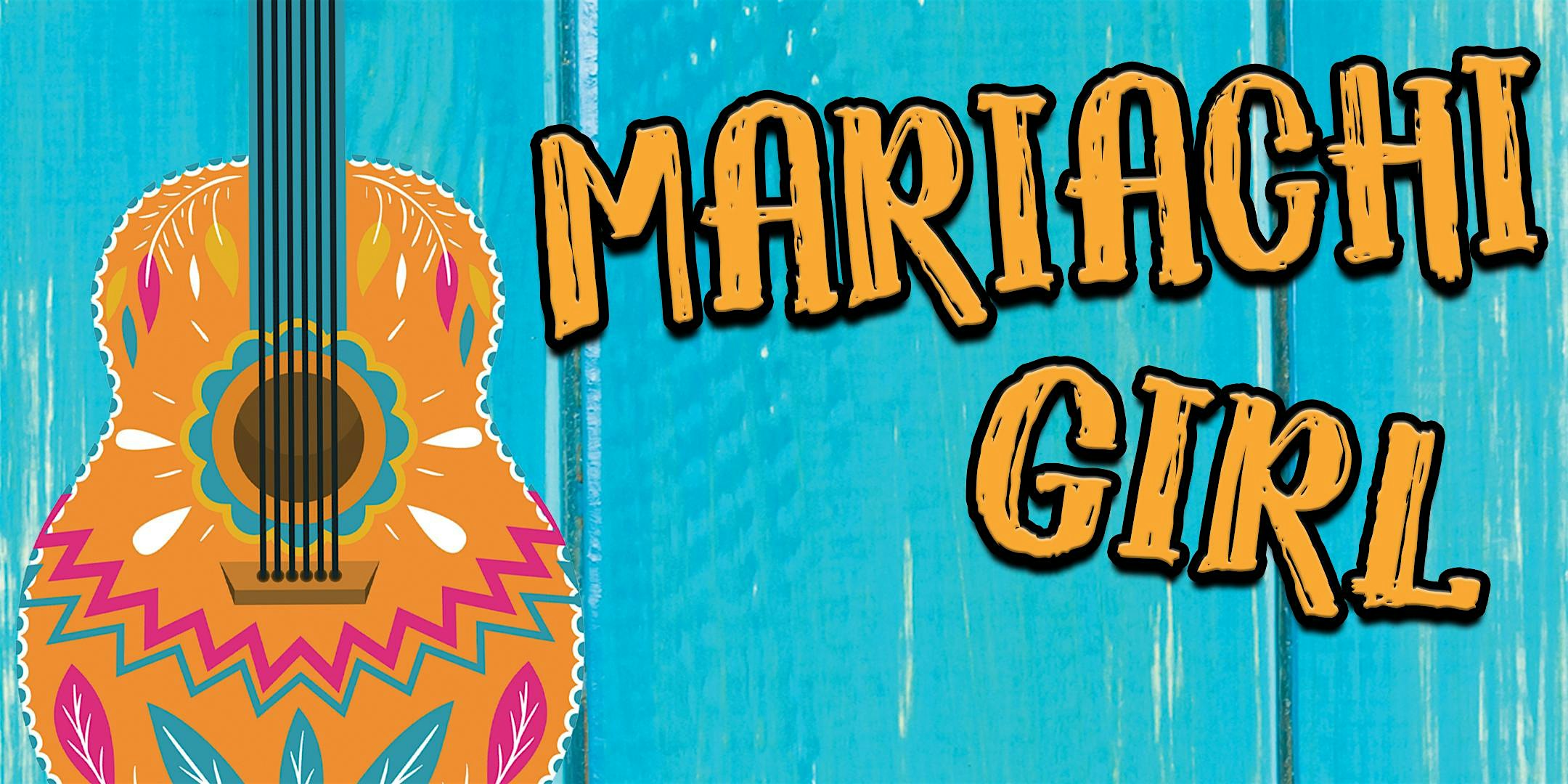 Mariachi Girl – Sensory Friendly Performance
