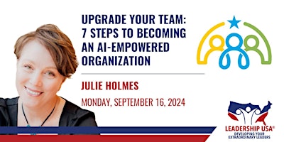 UPGRADE Your Team: 7 Steps to Becoming an AI-Empow