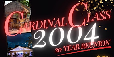 Hauptbild für Cardinal High School Class of 2004 - 20 Year Reunion