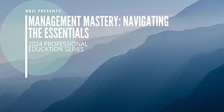 Management Mastery: Navigating the Essentials primary image