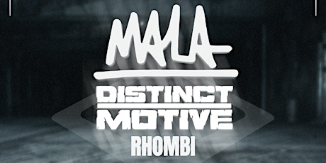 MALA / DISTINCT MOTIVE / RHOMBI / D2 - OCT 6 primary image