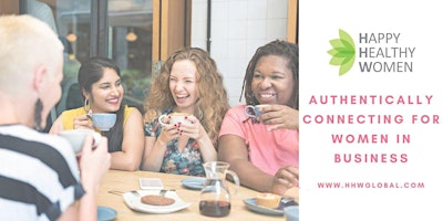 Immagine principale di TORONTO In Person Authentically Connecting for Women in Business 