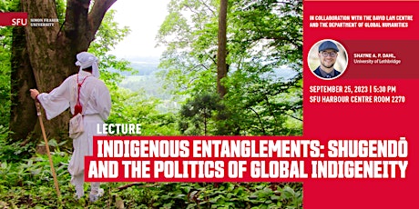 Image principale de Indigenous Entanglements: Shugendō and the Politics of Global Indigeneity