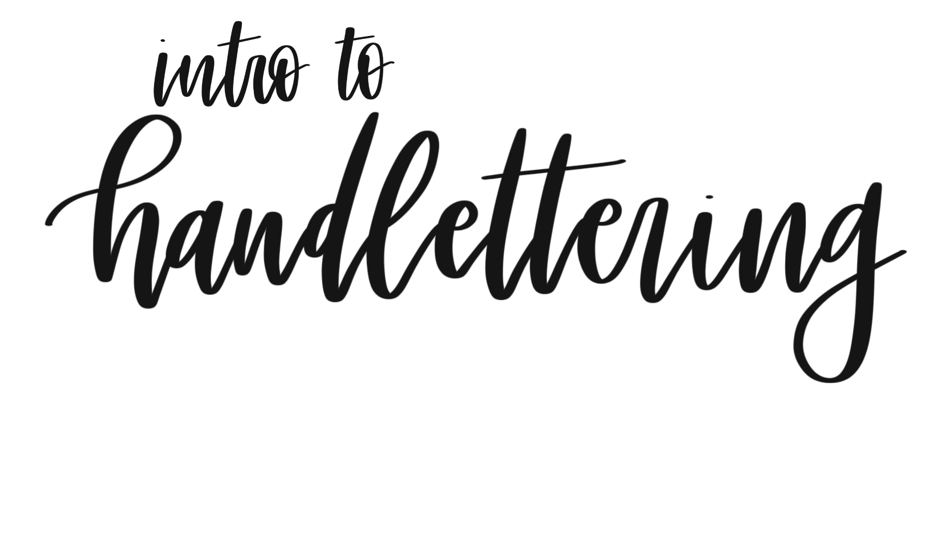 Introduction to Handlettering