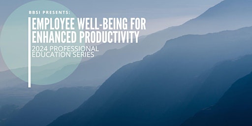 Imagem principal do evento Employee Well-Being for Enhanced Productivity