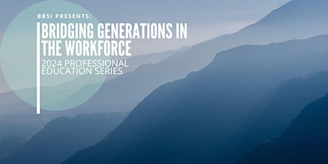 Bridging Generations in the Workforce