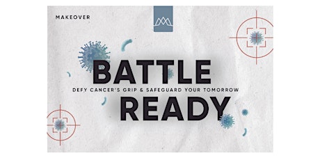 Battle Ready Cancer Makeover Workshop primary image