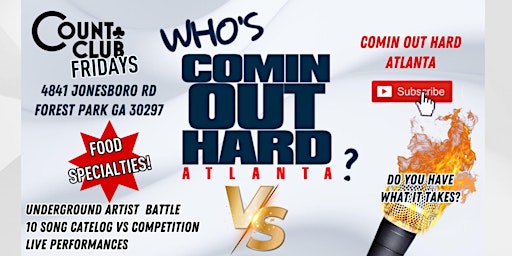 Imagem principal do evento Who's Comin Out Hard Atlanta?