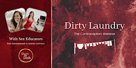 Dirty Laundry: The Contraception Webinar