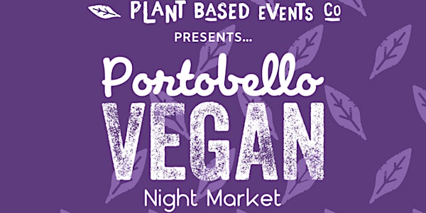 Portobello Vegan Night Market