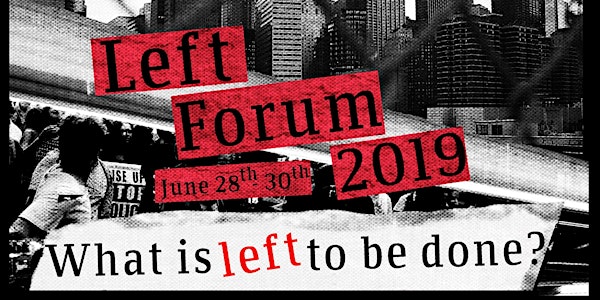 Left Forum 2019