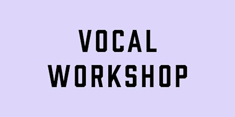 Vocal Workshop with Melissa Gill primary image