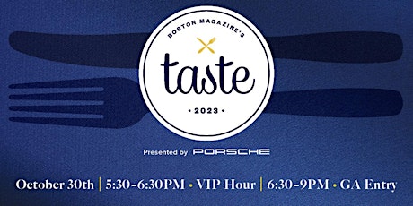 Hauptbild für Boston magazine's 2023 Taste Presented by Porsche