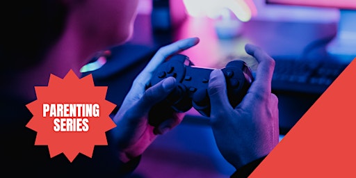 Navigating the Digital World: Parenting in an Age of Gaming and Gambling primary image