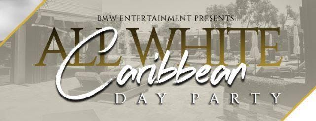 The 4th Annual All White Caribbean Day Party PHX