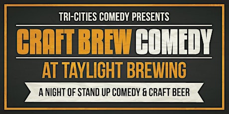 Craft Brew Comedy at Taylight Brewing primary image