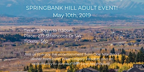 Springbank Hill Community Association, Second Annual Fundraiser!  primary image