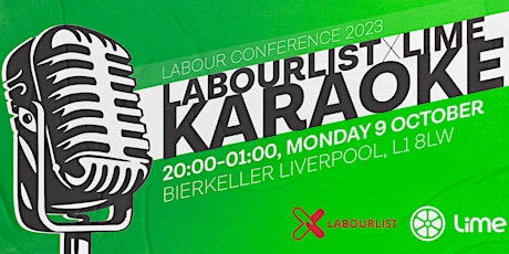 Primaire afbeelding van LabourList X LIME Karaoke and Club night - General Pre-Event Tickets