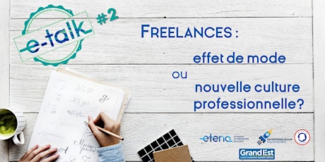 Image principale de E-talk#2 - Freelances: effet de mode ou nouvelle culture professionnelle?