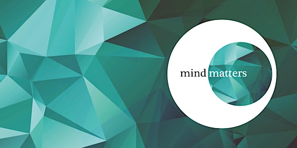 Mind Matters Initiative Research Symposium 2019