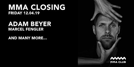 Hauptbild für MMA Closing x Adam Beyer