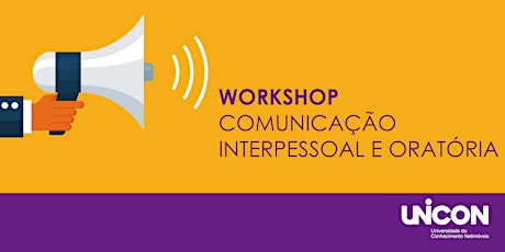 Imagem principal do evento UNICON: Workshop de Comunicação Interpessoal e Oratória