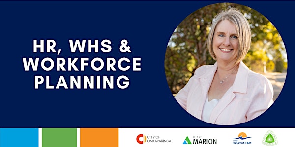 HR, WHS and Workforce Planning Advisory Session