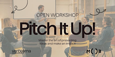 Pitch it Up! Keys to present your ideas and make an impact primary image